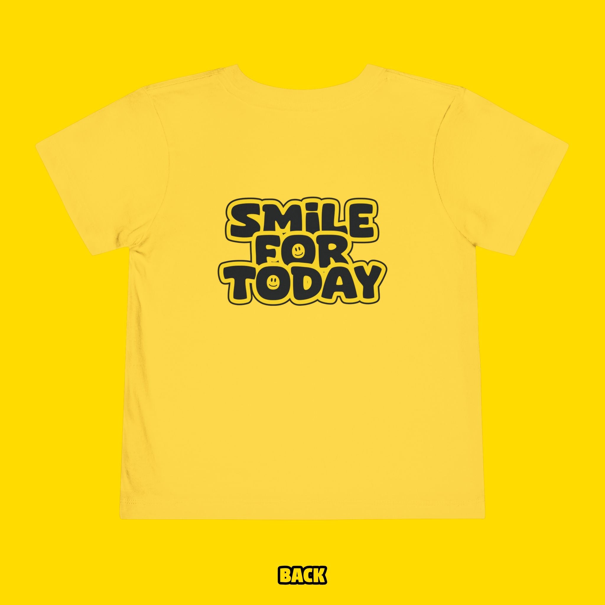 Toddler Short Sleeve Tee - "Smile for Today" Happiness Shirt