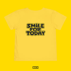 Toddler Short Sleeve Tee - "Smile for Today" Happiness Shirt