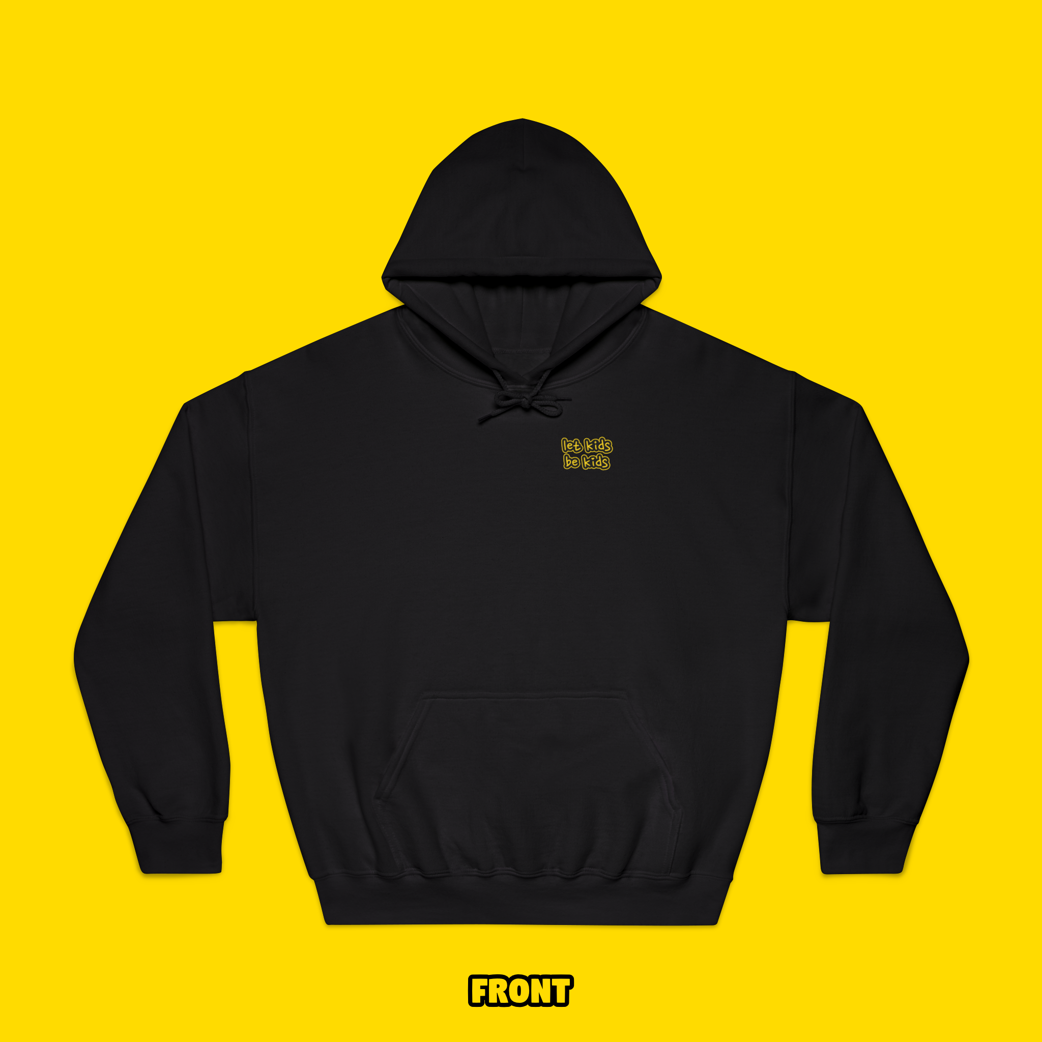 Let Kids Be Kids Hoodie (Toddler-Kid-Adult)