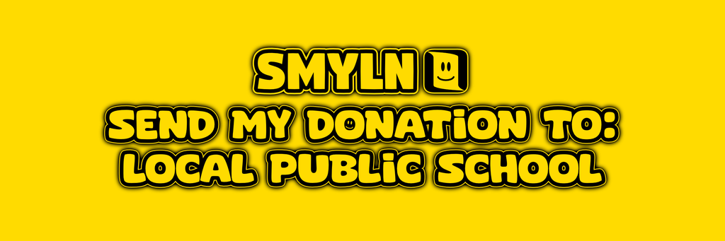 Send My Donation To: Local Public School Breakfast Club (or Play Ground Program) *CLICK ADD TO CART*